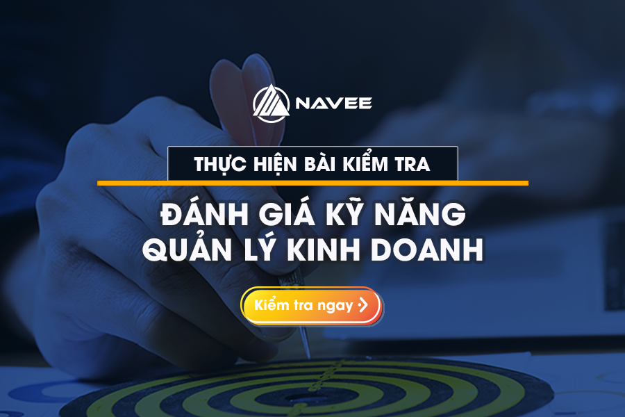 Bài Kiểm Tra Đánh Giá Kỹ Năng Quản Lý Kinh Doanh