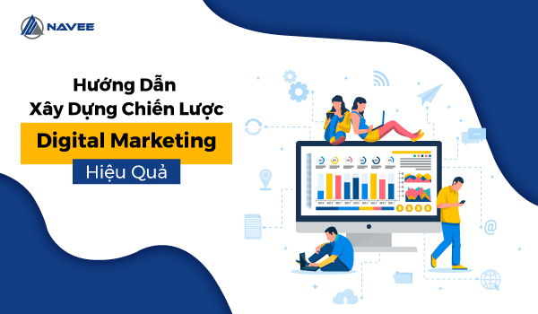 Xây dựng chiến lược Marketing như thế nào là hiệu quả?