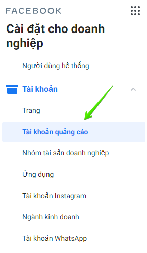 Tạo tài khoản quảng cáo Facebook vào mục “Tài khoản” và chọn “Tài khoản quảng cáo”