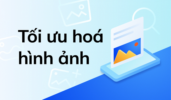 Tối ưu hóa hình ảnh