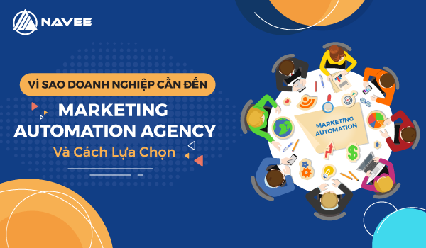 Marketing Automation Agency đang nhận được sự tín nhiệm của rất nhiều doanh nghiệp hiện nay