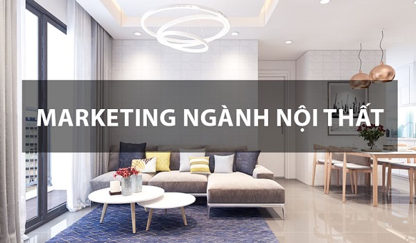 marketing ngành nội thất