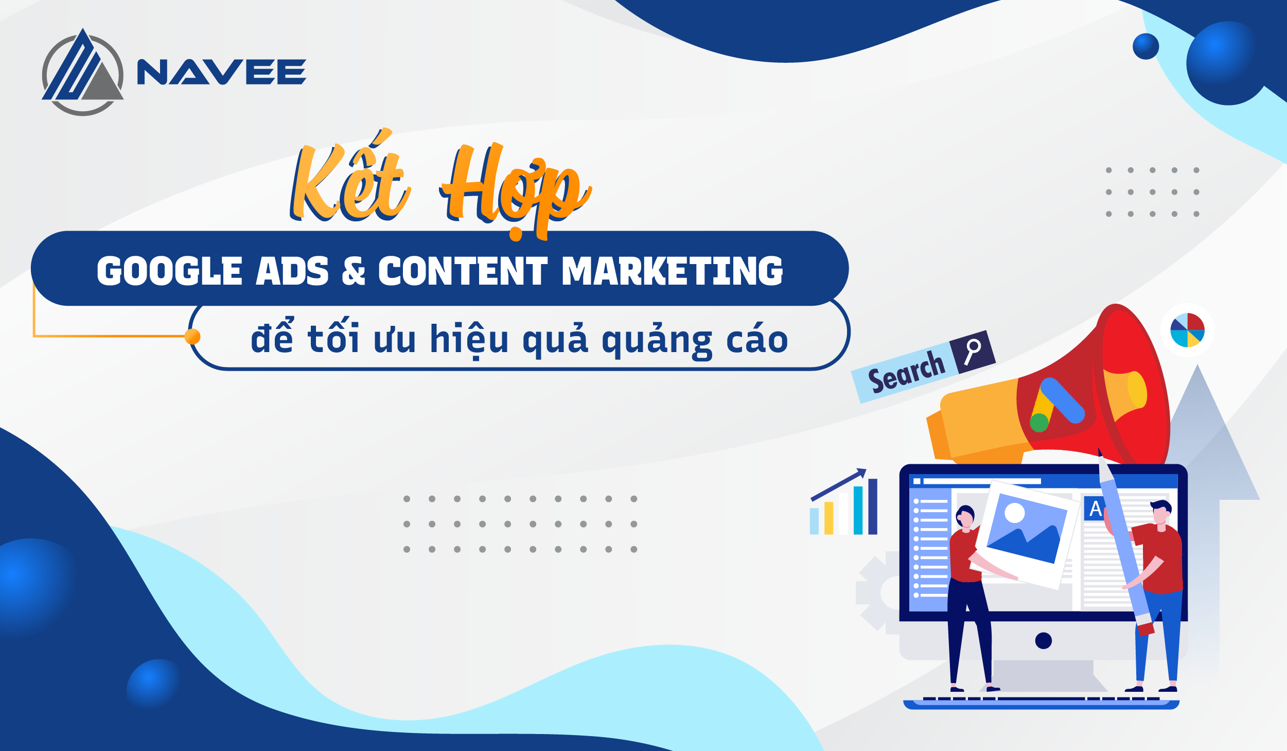 Featured image for “5 Cách Kết Hợp Google Ads Với Content Marketing Để Tối Ưu Hiệu Quả Quảng Cáo”