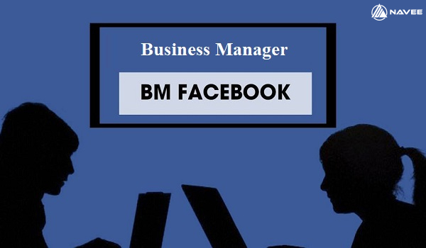 Cách thức liên kết tài khoản Business Manager với Fanpage