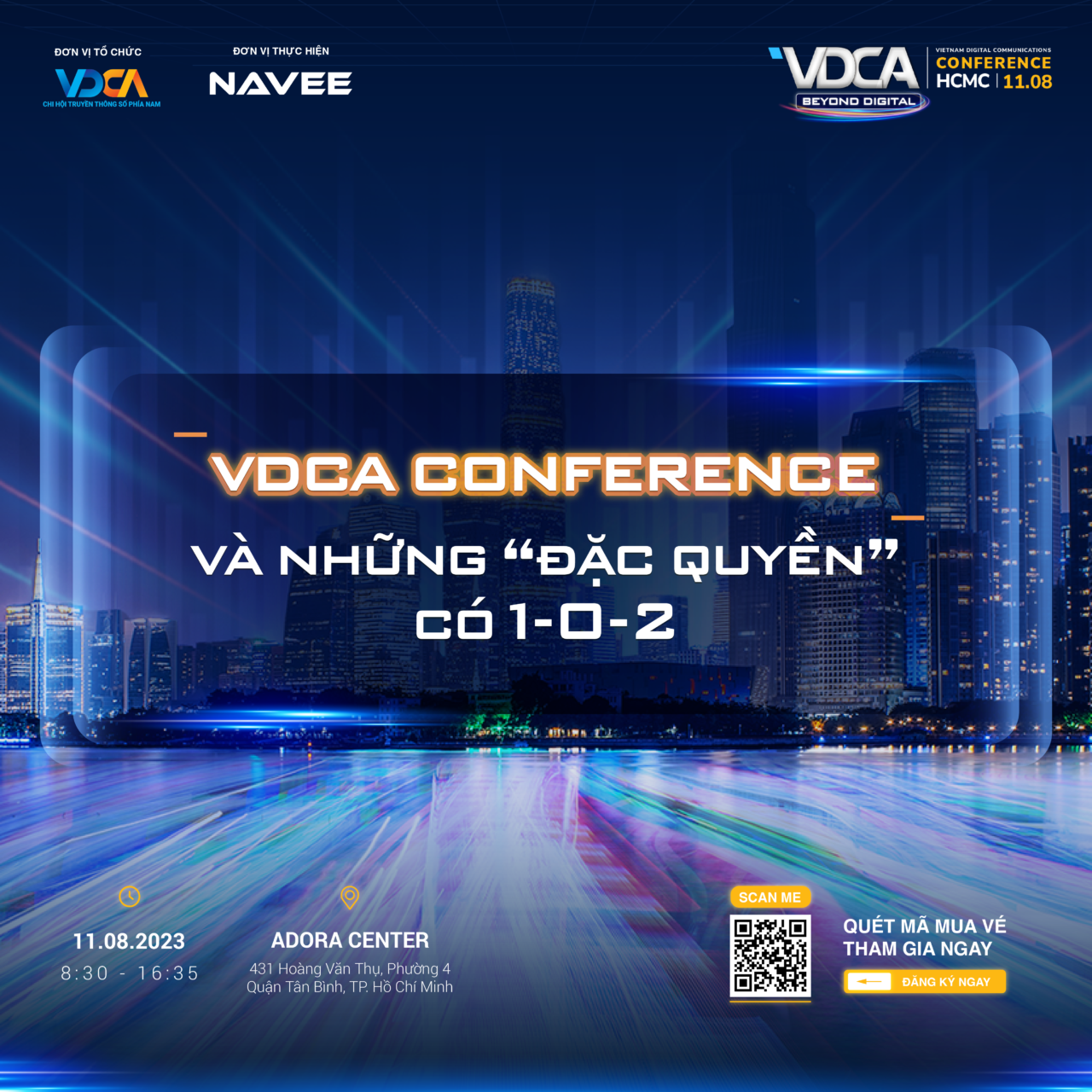 Những đặc quyền khi tham gia VDCA Conference