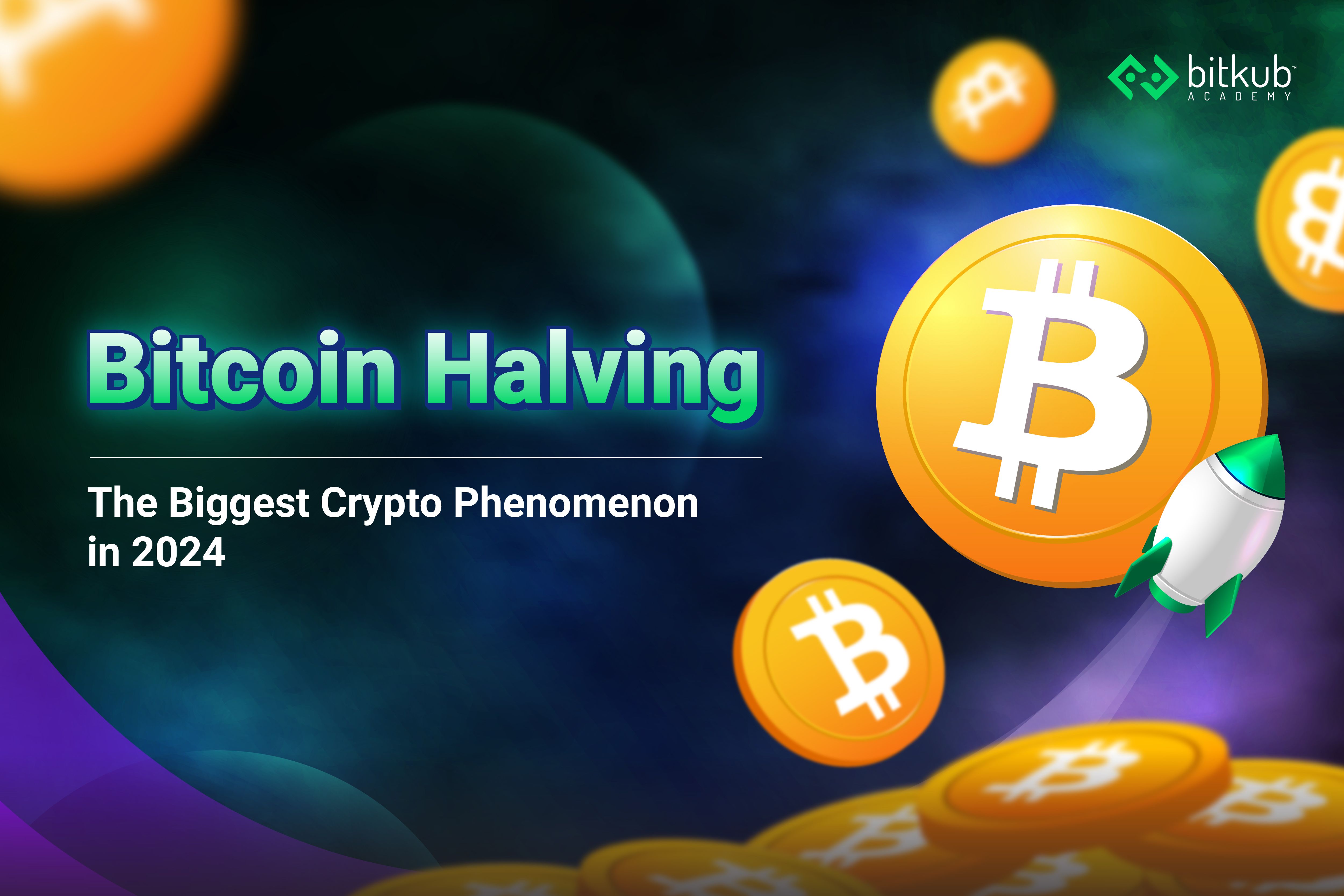 ทำความรู้จัก Bitcoin Halving ปรากฎการณ์ที่เกิดขึ้นกับ Bitcoin ทุก ๆ 4 ...