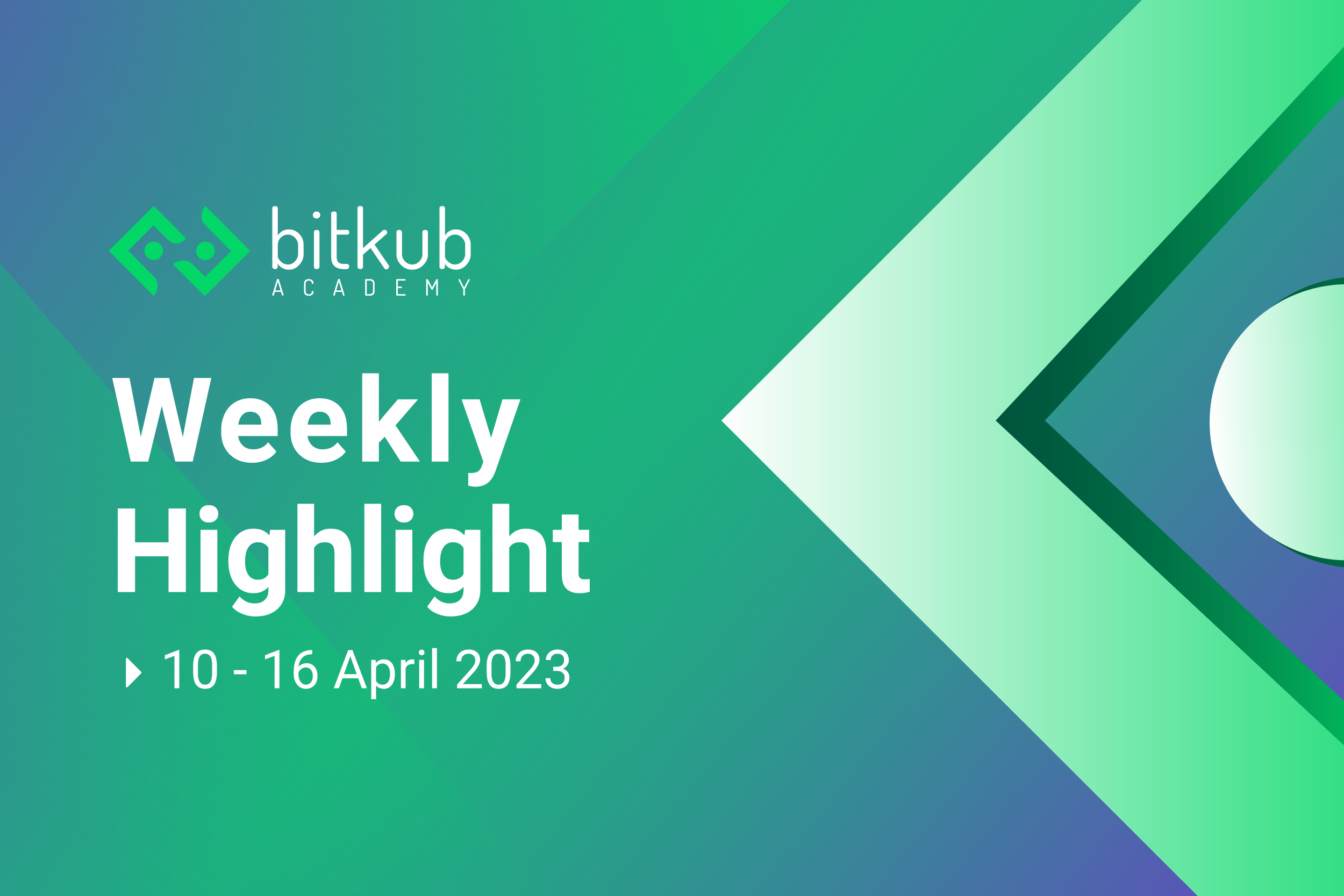 Bitkub Weekly Highlight Updated Crypto Coin News Weekly! 10 - 16 Apr 2023