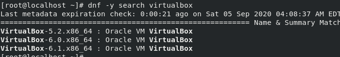 After adding the repository, run the dnf search command to get the list of VirtualBox versions available for CentOS 8.