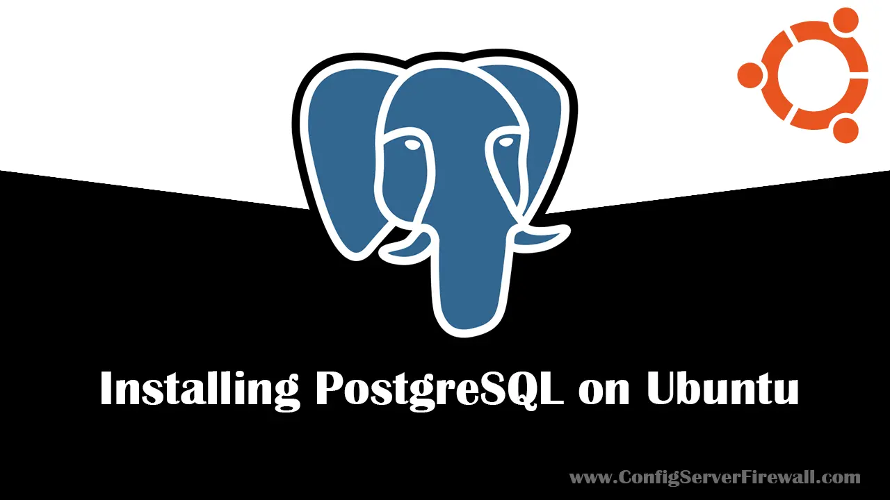 Installing PostgreSQL on Ubuntu