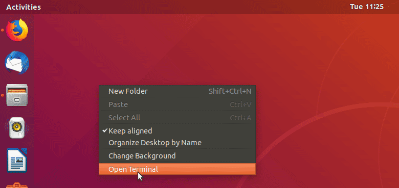 One way is to right-click on the desktop and choose Open Terminal from the menu.