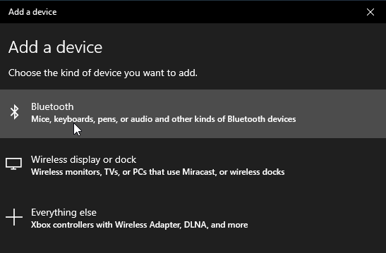 Click on Add Bluetooth or other device and then select Bluetooth as the kind of the device you want to add.