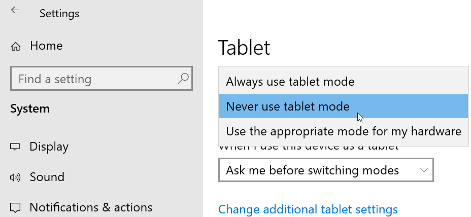 Never use tablet mode windows 10