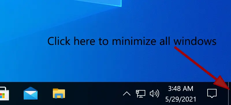 Show desktop button to Minimize All Windows