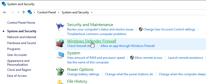 Open the Control Panel , then go to System and Security > Windows Defender Firewall.