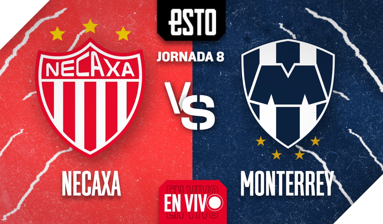 Necaxa vs Monterrey, en vivo jornada 8 del Apertura 2022 ESTO en línea