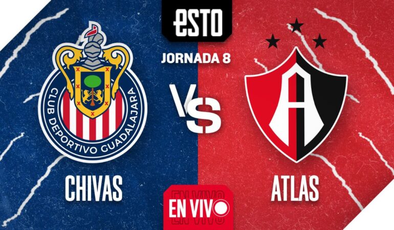 En vivo Chivas vs Atlas