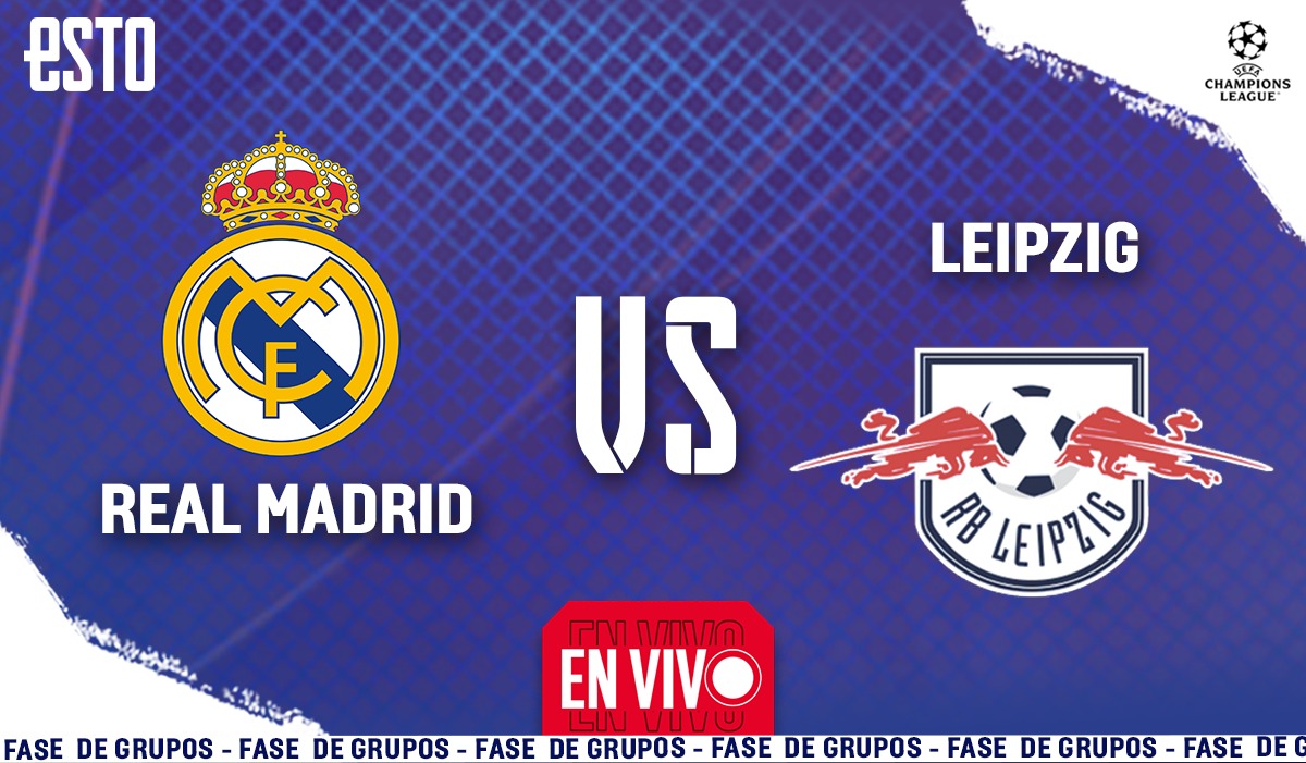 Champions League: Real Madrid vs RB Leipzig, en vivo y horario | ESTO
