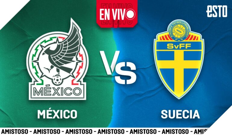 México vs Suecia