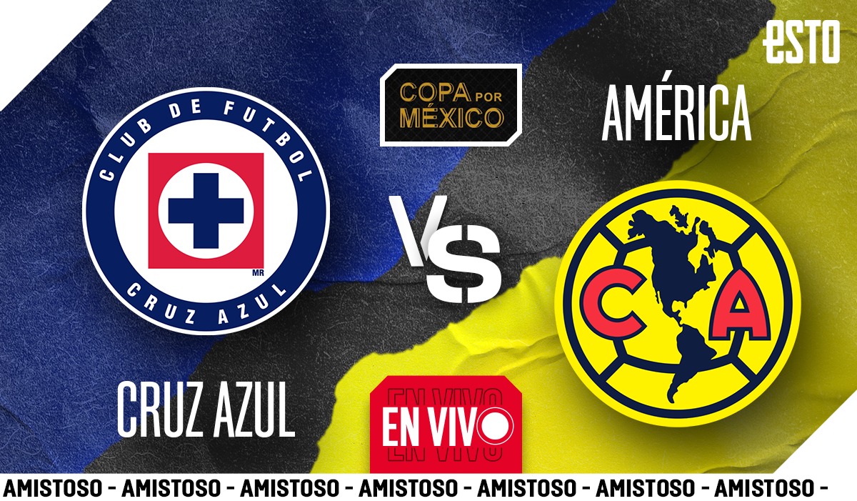 Cruz Azul vs América en Copa por México dónde y a qué hora ver EN VIVO