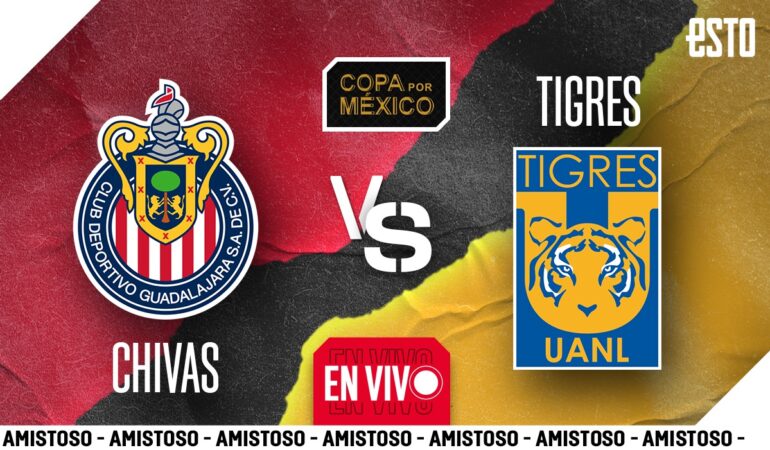 Chivas vs Tigres en Copa por México: dónde y a qué hora ver EN VIVO | ESTO en línea Chivas vs Tigres en Copa por México: dónde y a qué hora ver EN VIVO | ESTO en línea