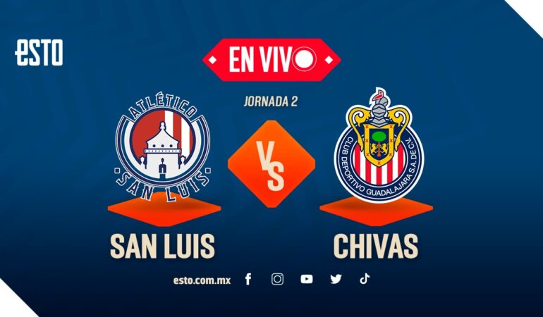 San Luis vs Chivas donde ver en vivo. FOTO: Especial