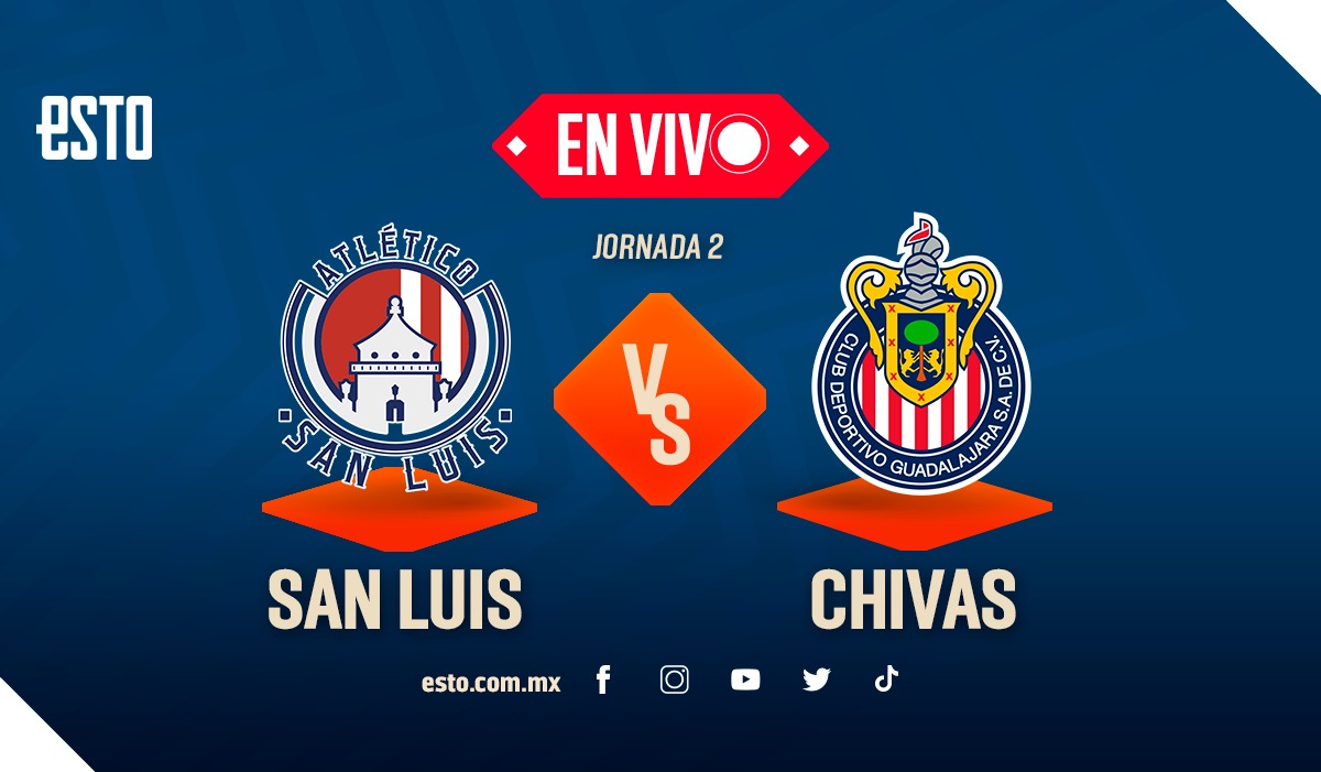 San Luis vs Chivas, EN VIVO jornada 2 del Clausura 2023 ESTO en línea
