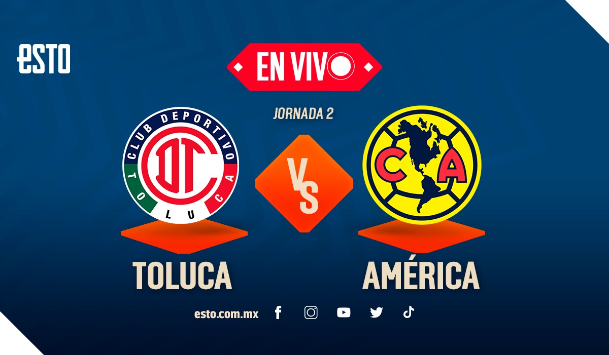 Toluca vs América EN VIVO: Jornada 2 del Clausura 2023 Liga MX | ESTO en  línea