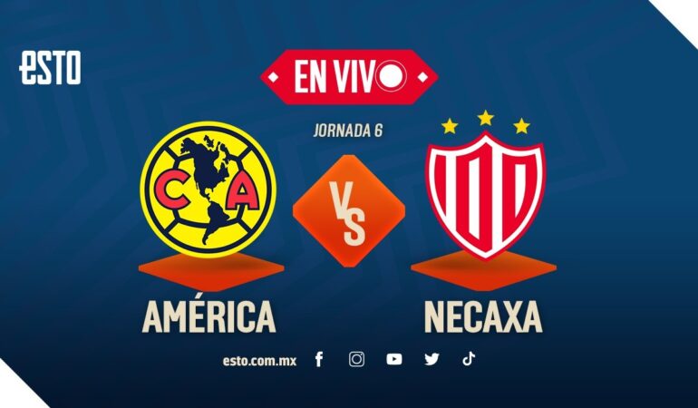 América vs Necaxa EN VIVO: Jornada 6 del Clausura 2023 | ESTO en línea