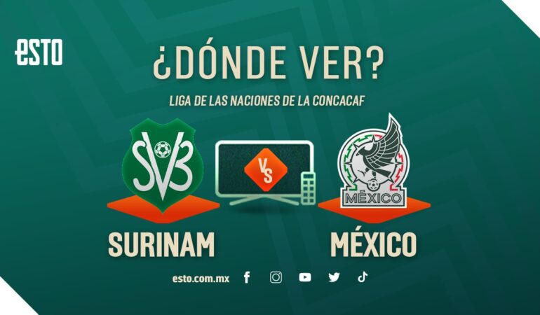 Surinam vs México cuándo y dónde ver el partido. FOTO: Especial