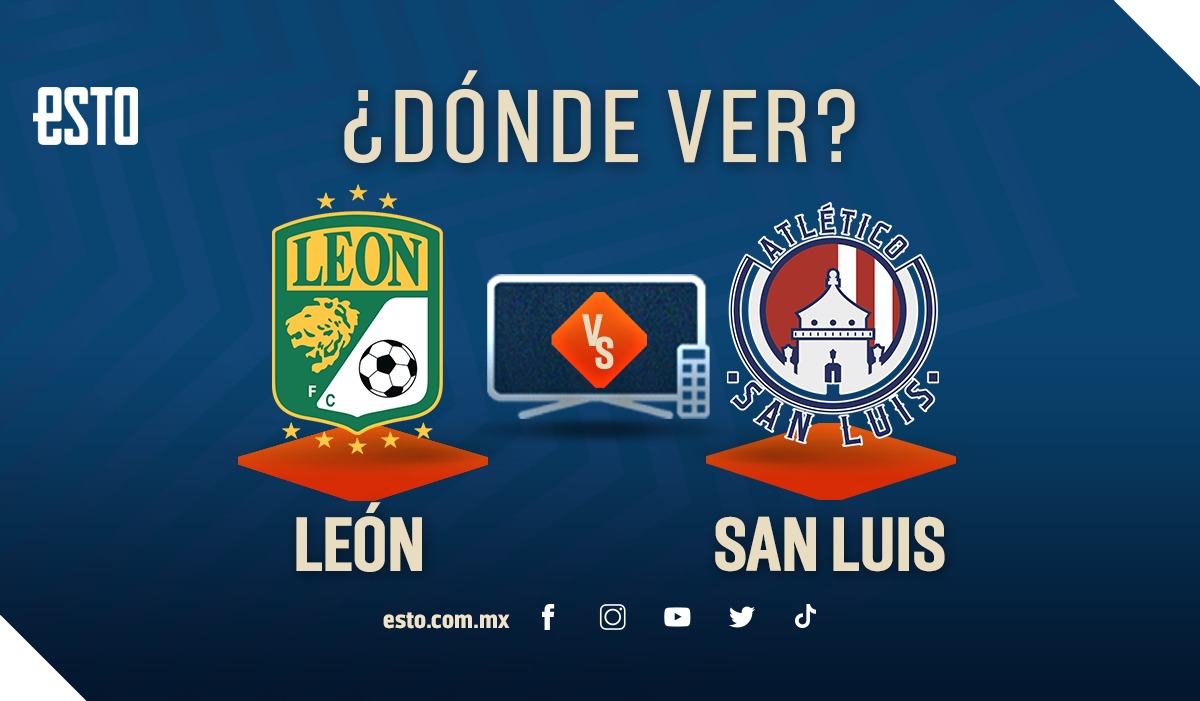 León vs San Luis, Jornada 10 de Liga MX ¿Dónde y cuándo ver? ESTO en