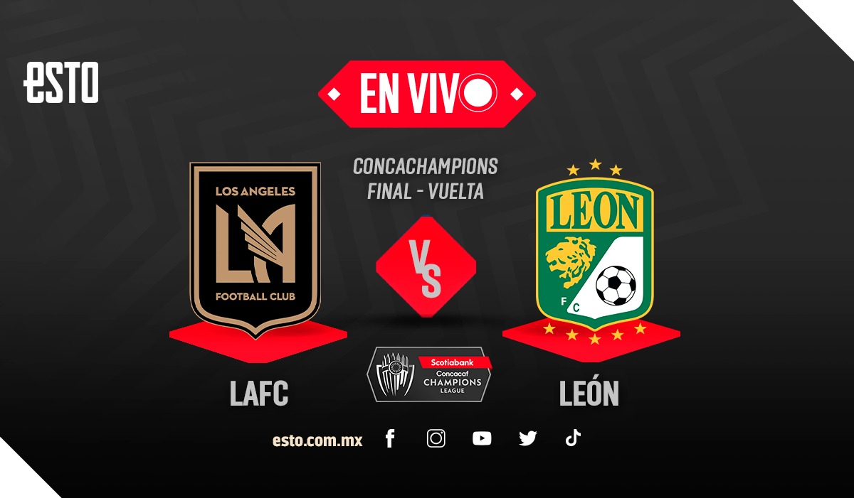LAFC vs León Sigue EN VIVO el partido de la final de Concachampions