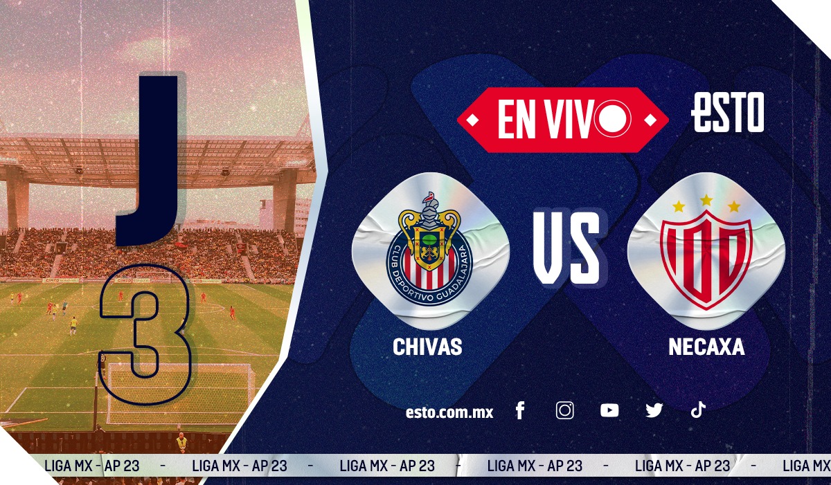 Chivas vs Necaxa Sigue todas las acciones en vivo del partido de la