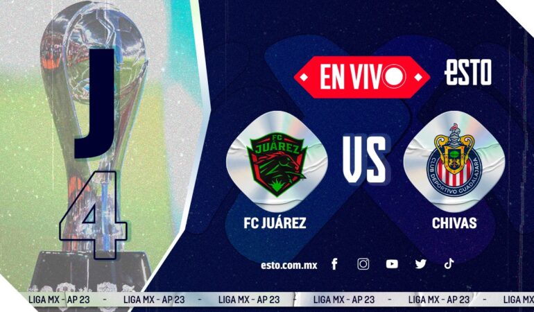 EN VIVO JUÁREZ VS CHIVAS ARTE_ESPECIAL