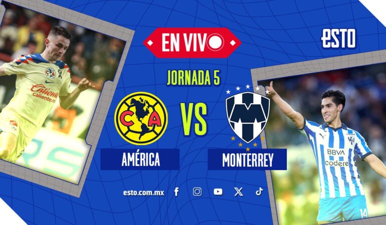 EN VIVO América vs Rayados Arte_Especial