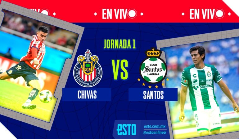 Chivas vs Santos EN VIVO