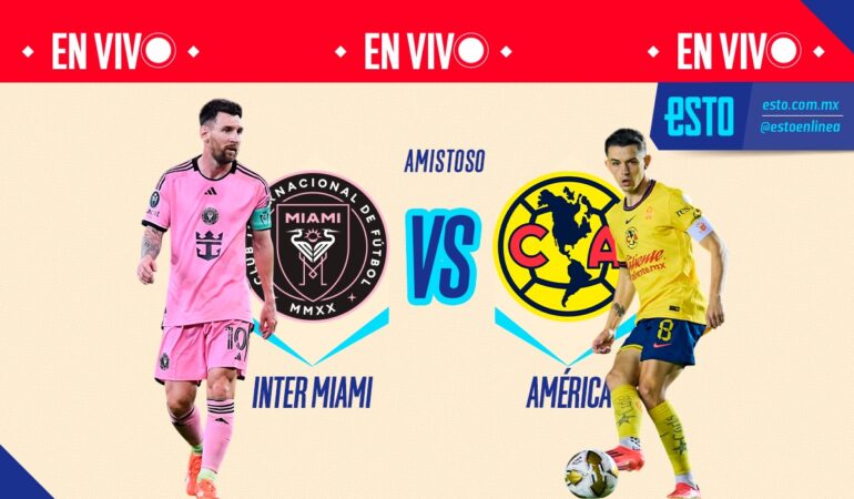 Inter Miami se mide con América en un duelo amistoso. FOTO: Especial