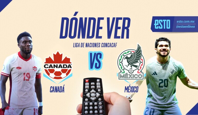 Fecha y hora del partido de Canadá vs México