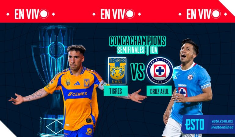 Tigres vs Cruz Azul semifinales de ida