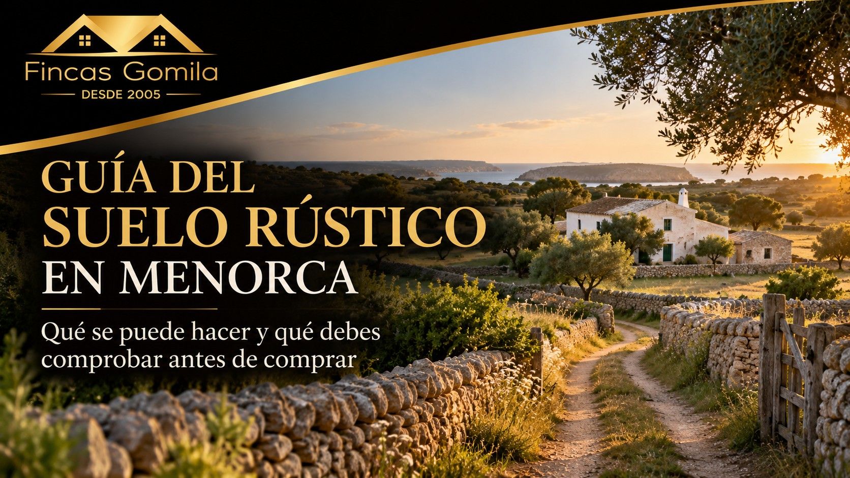 Guía del suelo rústico en Menorca