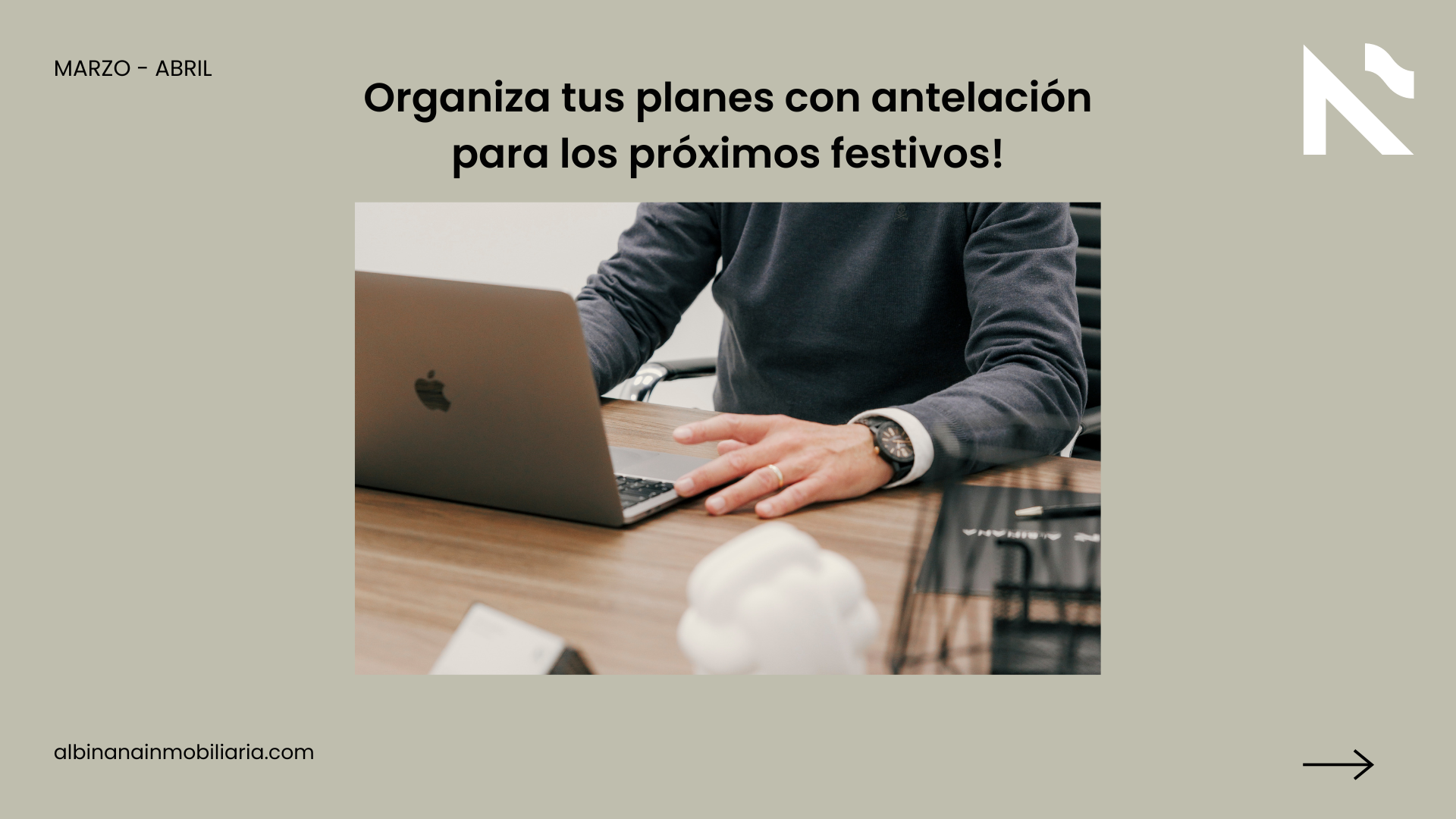 Organiza tus planes con antelación para los próximos festivos!