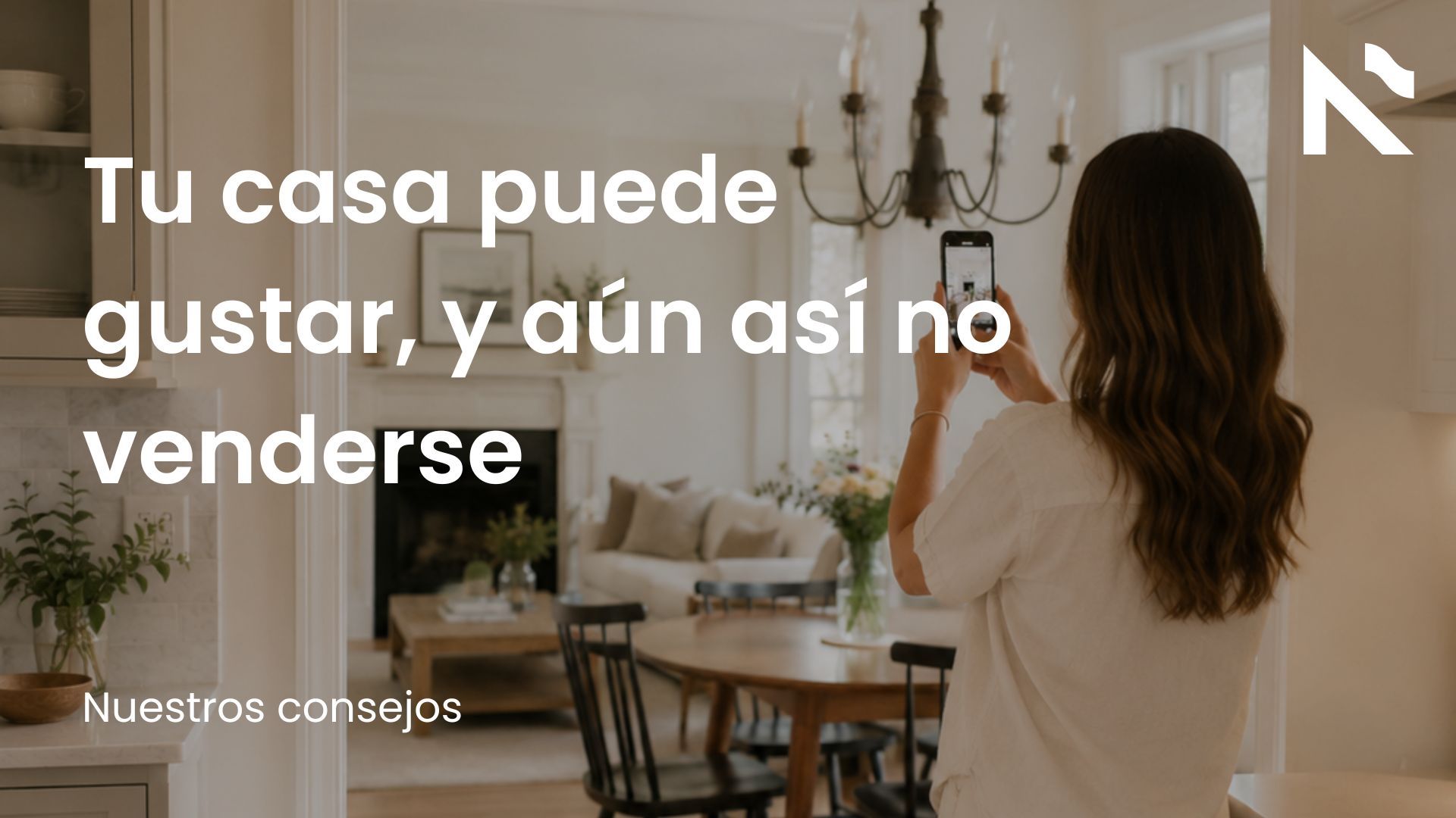 Tu casa puede gustar, y aún así no venderse