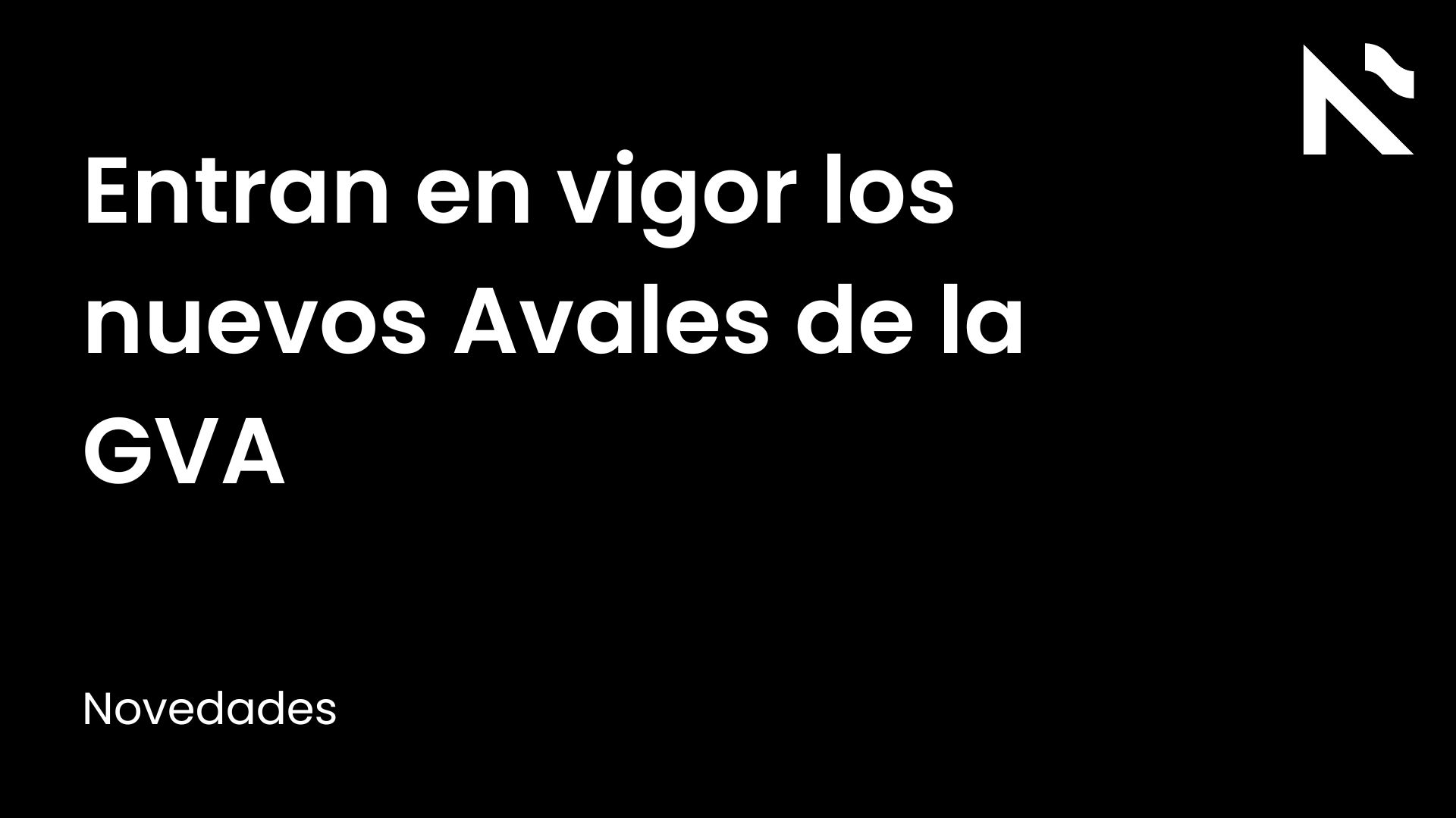 Entran en vigor los nuevos Avales de la GVA