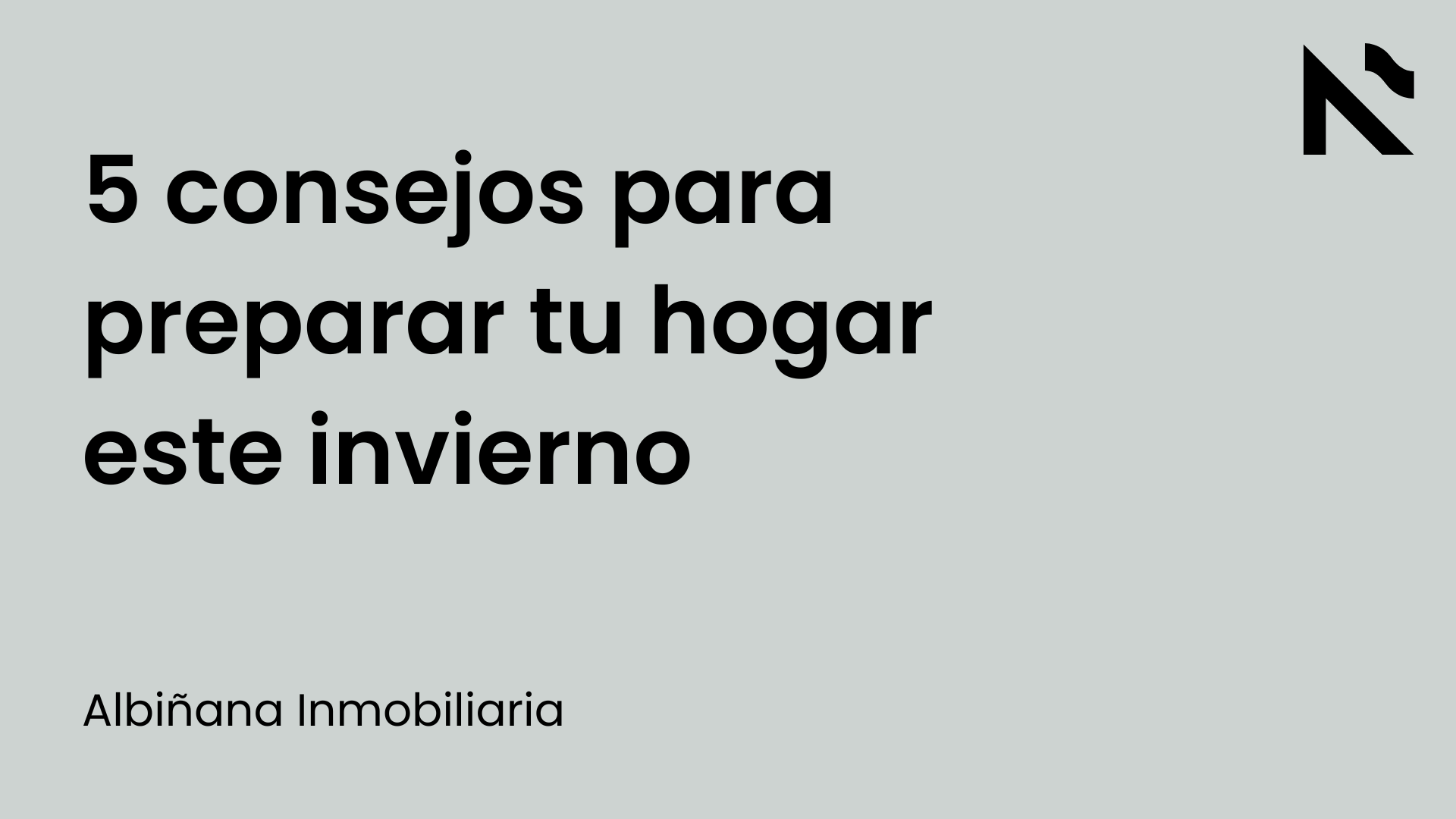 5 consejos para preparar tu hogar este invierno