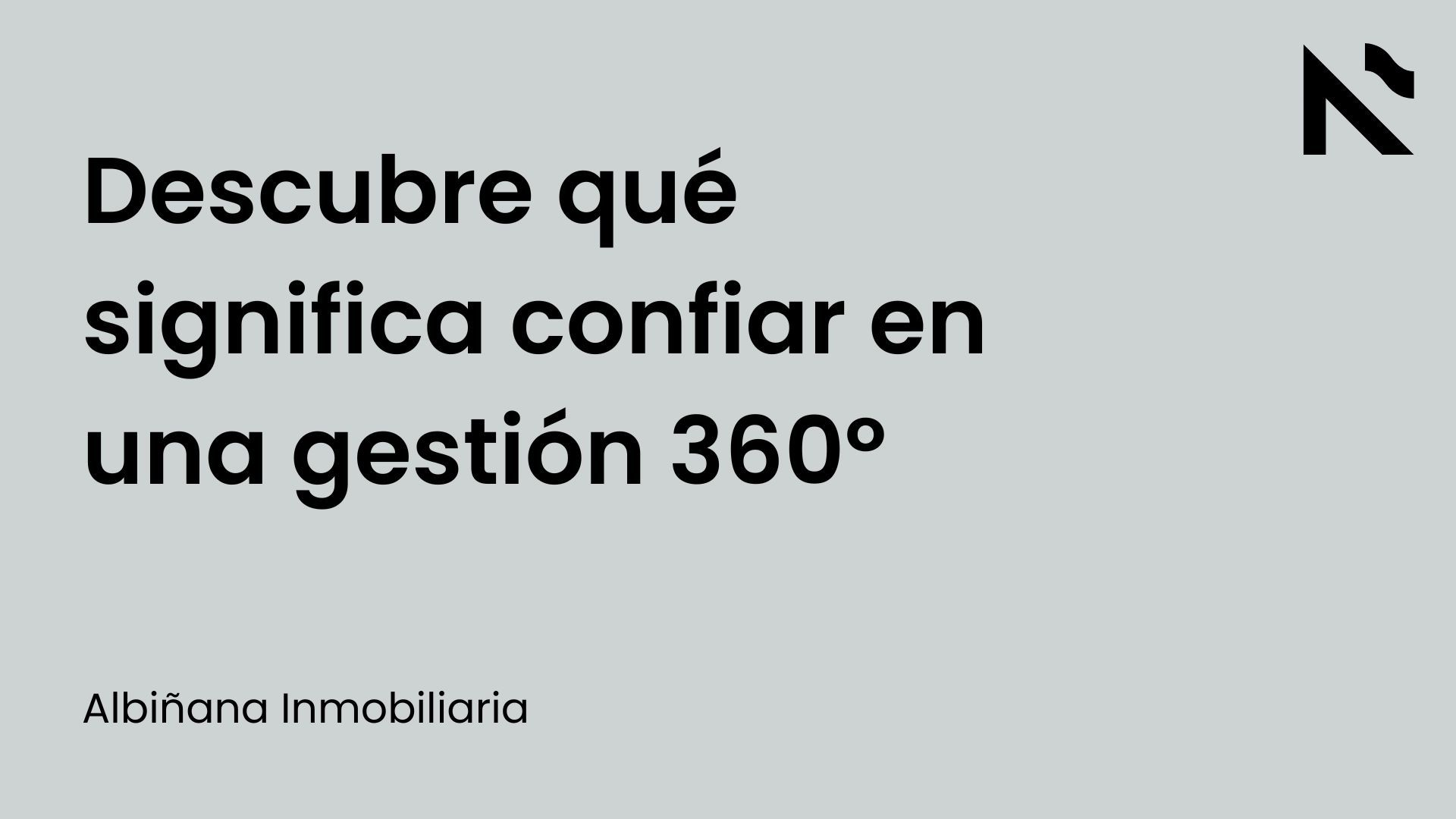 Descubre qué significa confiar en una gestión 360º