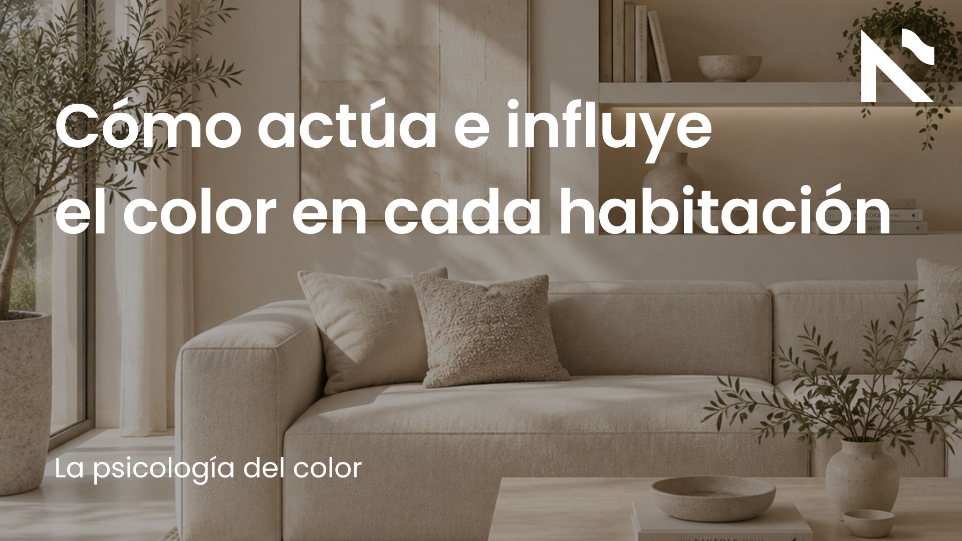 Cómo actúa e influye el color en cada habitación