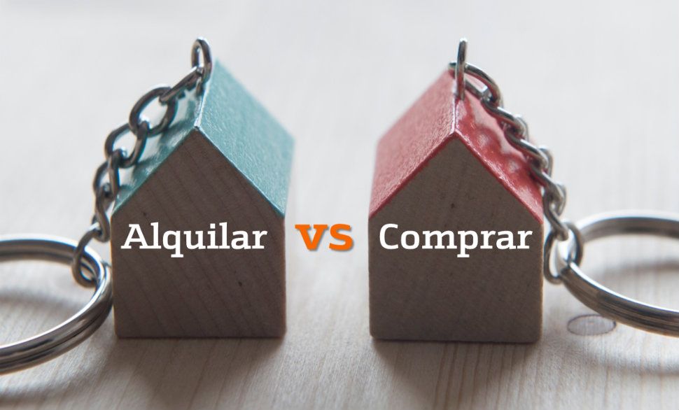 Comprar o alquilar: ¿cuál es la mejor opción inmobiliaria?