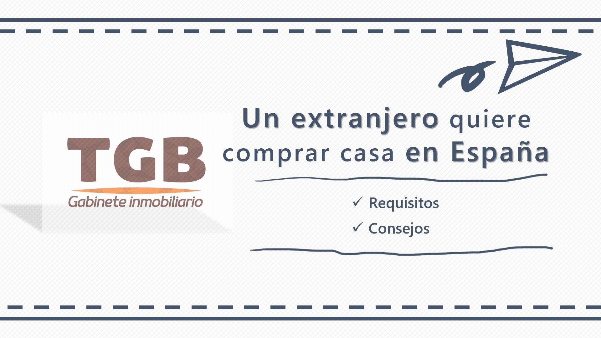 Un extranjero quiere comprar casa en España, requisitos y consejos