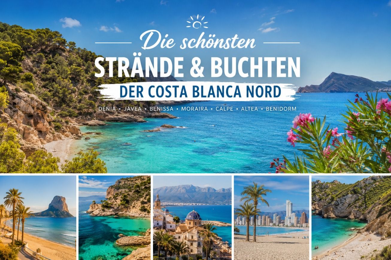 Das Küstenparadies entdecken: Die schönsten Strände und Buchten der Costa Blanca Nord