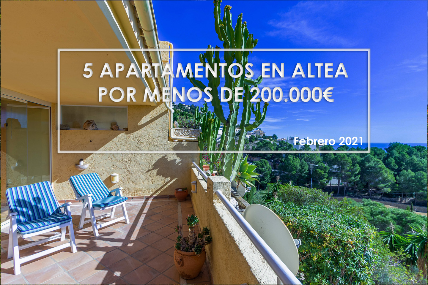Los 5 apartamentos en Altea por menos de 200.000€ de Febrero 2021