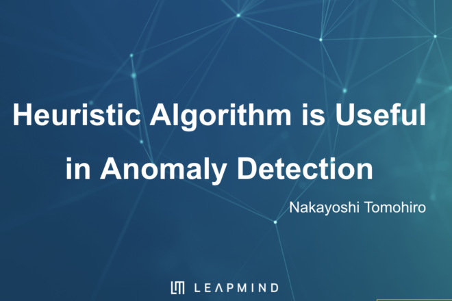 Heuristic Approach may be Useful in Anomaly Detection
